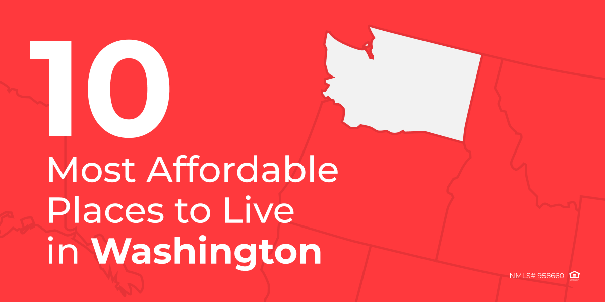 10 Most Affordable Places to Live in Washington AD Mortgage