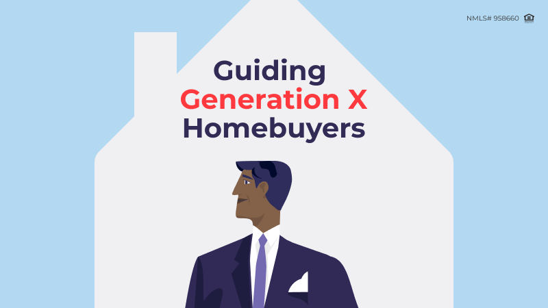 Guiding Generation X Homebuyers: Trends, Characteristics, Misconceptions, and Effective Marketing
