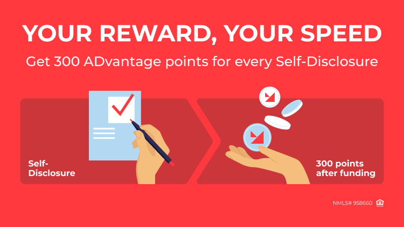 Your Speed, Your Reward: Earn 300 ADvantage Points for Every Self-Disclosure