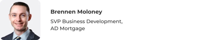 Photo of Brennen Moloney, SVP Business Development at AD Mortgage