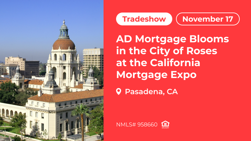 Blog cover announcing AD Mortgage's presence at the California Mortgage Expo 2026 in Pasadena