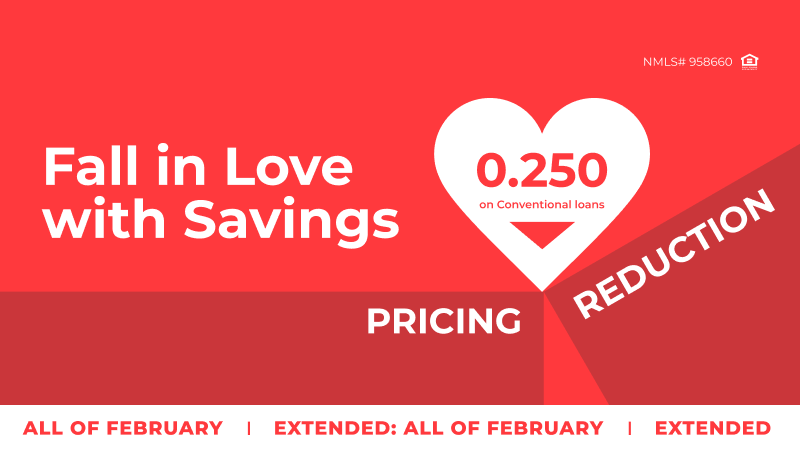 Conventional Loan Pricing Promo Has Been Extended!