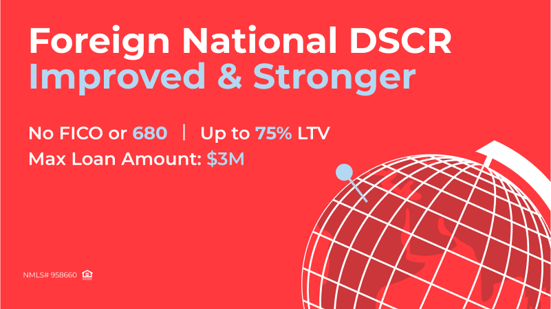 A&D Mortgage Increases CLTV on Foreign National DSCR Loans to 75% – More Buying Power for Investors!