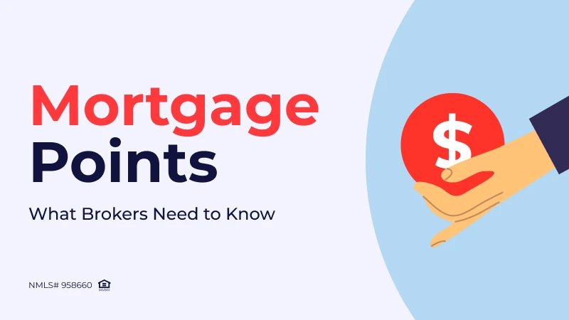 Mortgage Points: What Brokers Need to Know