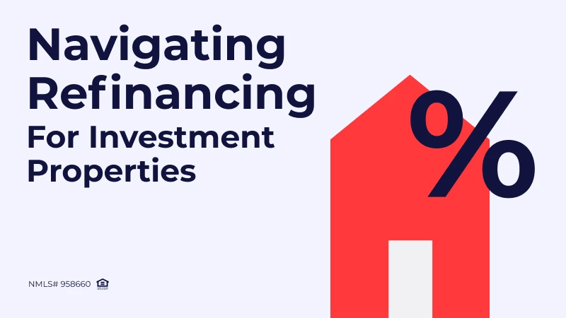 Refinancing for Investment Properties