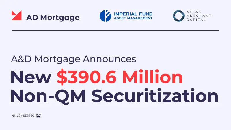 A&D Mortgage Announces New $390.6 Million Non-QM Securitization