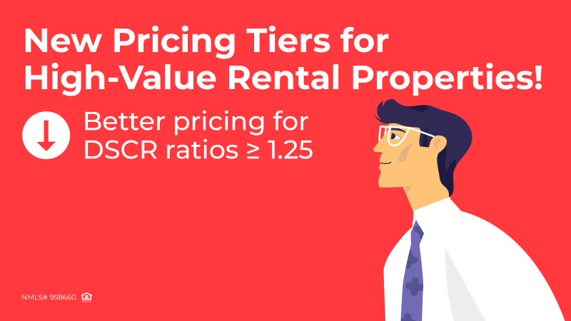 New Pricing Tier for DSCRs > 1.25