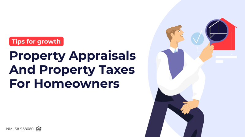Explaining Property Appraisals and Property Taxes for Homeowners