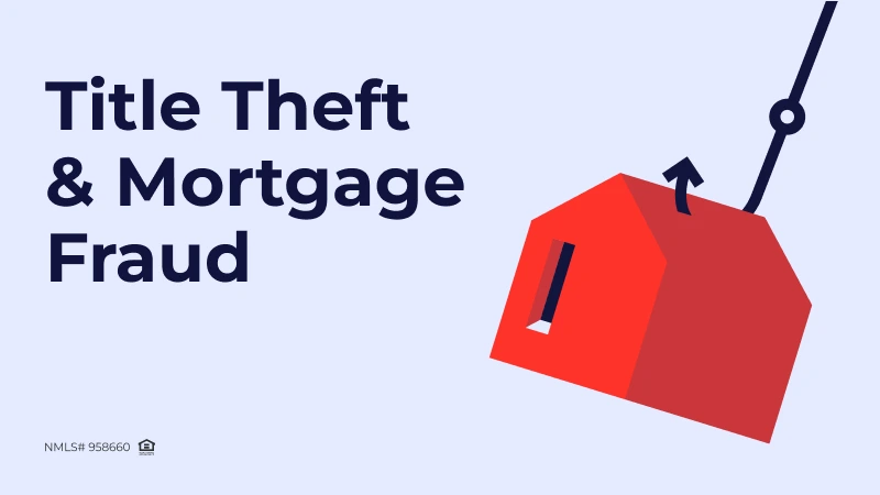 Title Theft and Mortgage Fraud: What Every Homeowner Should Know