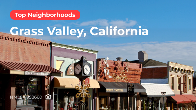 Blog cover for Top 5 Neighborhoods in Grass Valley, California