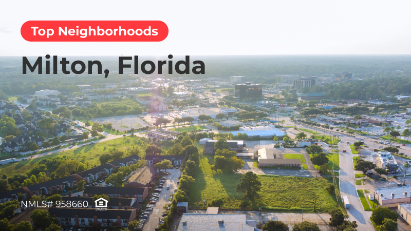 Blog cover announcing AD Mortgage's article about Top neighborhoods in Milton, Florida