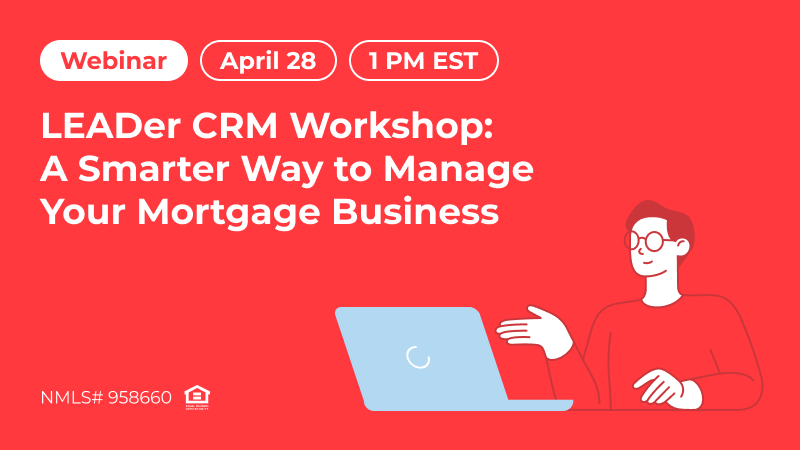 Banner for crm workshop webinar, LEADer CRM Workshop, April 28 at 1 PM EST