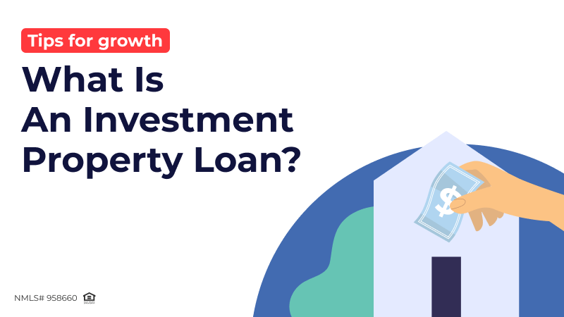 What Is an Investment Property Loan?