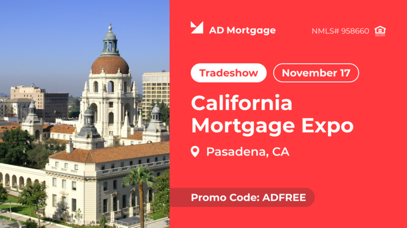 California Mortgage Expo: Pasadena, CA