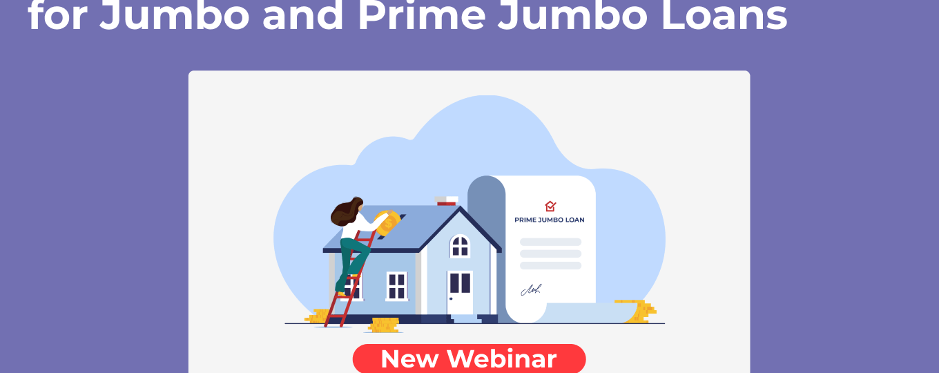 Making a BIG Impact: How to Qualify for Jumbo and Prime Jumbo Loans