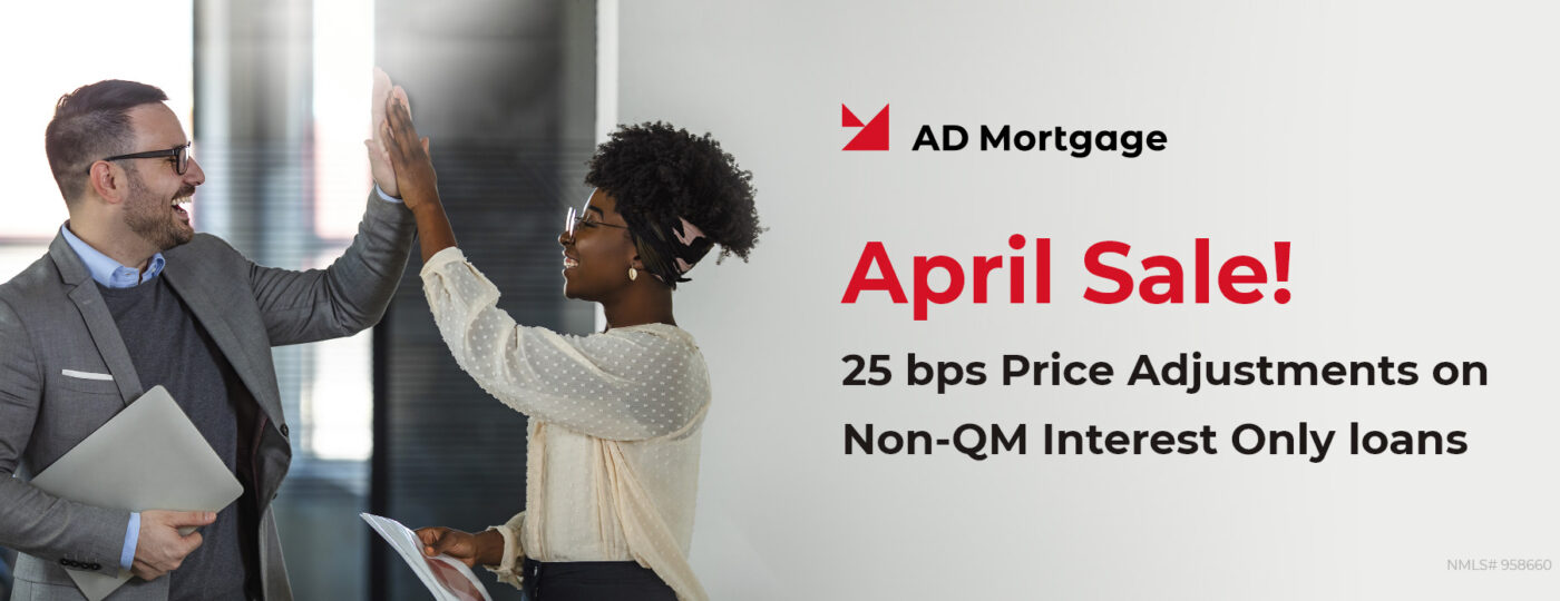 25 bps Price Adjustments on Non-QM Interest Only loans