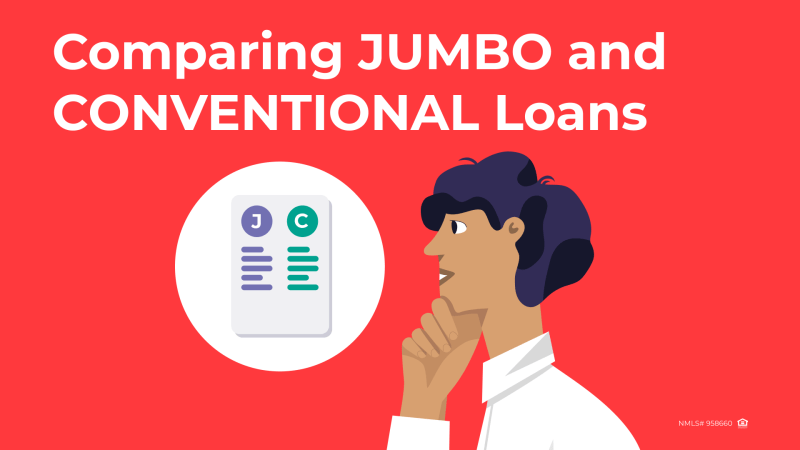 Comparing Jumbo and Conventional Mortgages