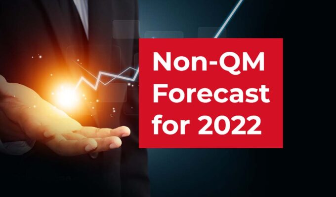 Non-QM Sector Expected To Have A Banner Year In 2022