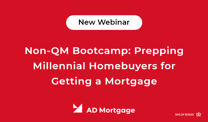 Non-QM Bootcamp: Prepping Millennial Homebuyers for Getting a Mortgage