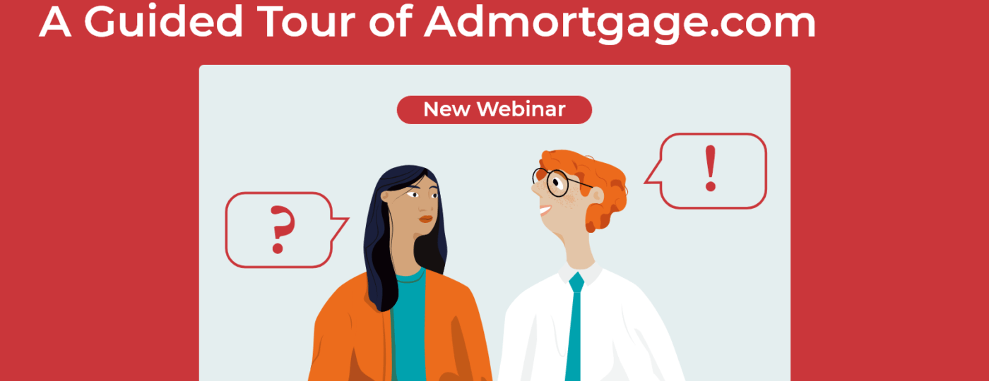Q&A with Broker Support: A Guided Tour of ADMmortgage.com