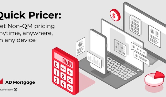 Price Your Non-QM Loans Anytime, Anywhere, Any Device with Quick Pricer
