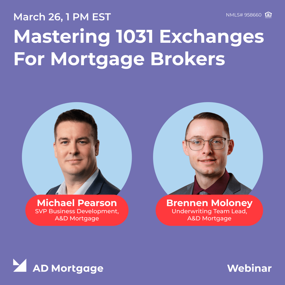 Mastering 1031 Exchanges for Mortgage Brokers 