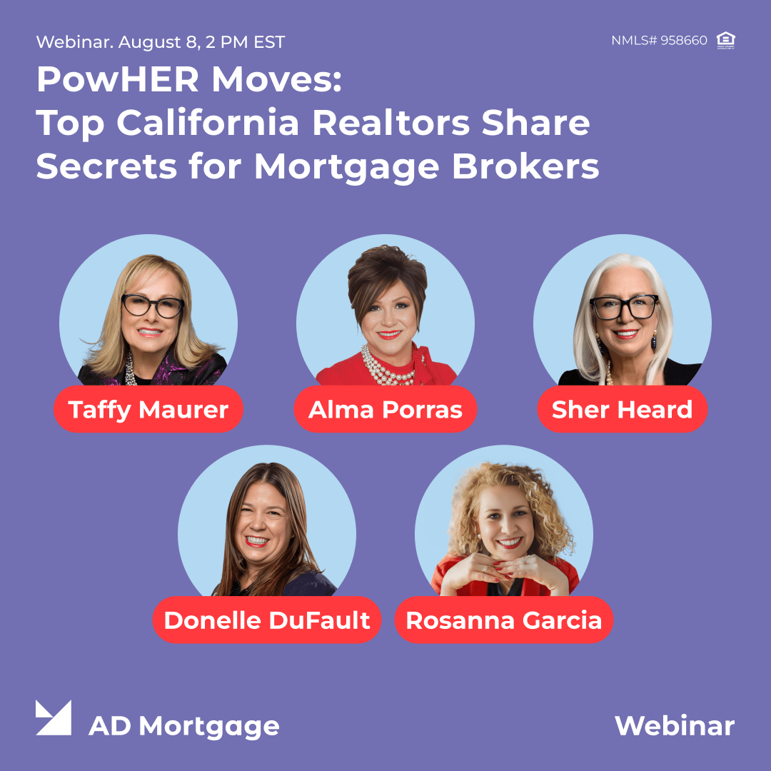 PowHER Moves: Top California Realtors Share Secrets for Mortgage Brokers 