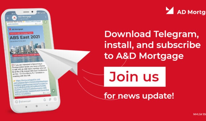 A&D Mortgage Now on Telegram!