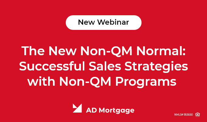 The New Non-QM Normal: Successful Sales Strategies with Non-QM