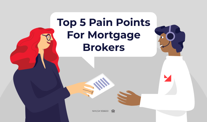 Top 5 Pain Points for Mortgage Brokers