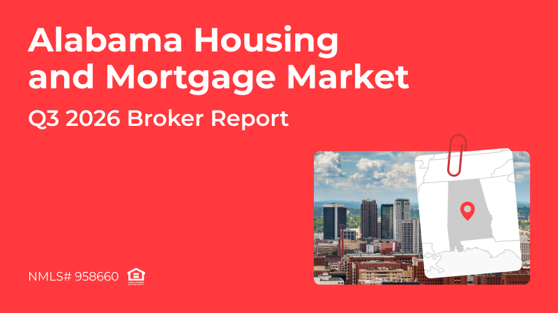 Alabama Housing Market Q3 2026: Data for MLOs to Finish the Year Strong