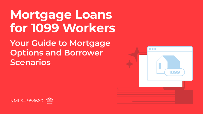 Blog cover for AD Mortgage article on mortgage loans for 1099 borrowers