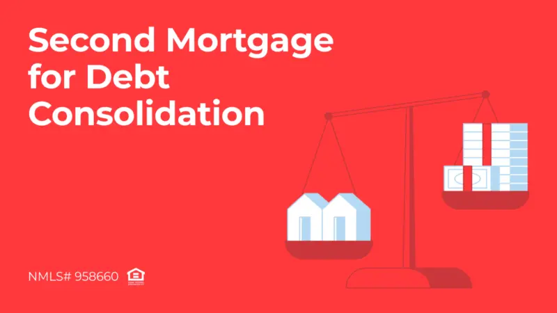 Blog cover for AD Mortgage's article on Using a Second Mortgage for Debt Consolidation