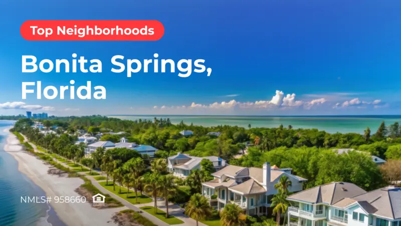 Blog cover for AD Mortgage's article on Top 5 neighborhoods in Bonita Springs,