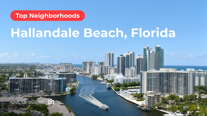 Blog cover for Top 5 Neighborhoods in Hallandale Beach, Florida