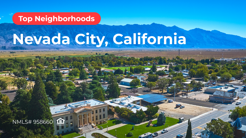 Banner cover for Top 5 Neighborhoods in Nevada City, California
