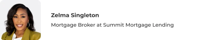 Photo of Zelma Singleton, Mortgage Broker at Summit Mortgage Lending, NMLS #1799848