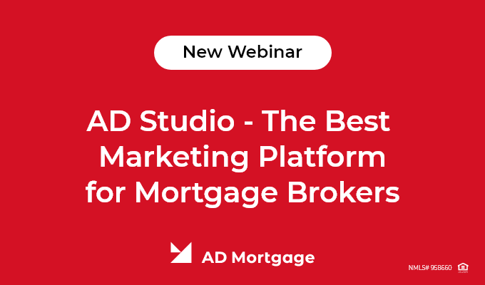 AD Studio – The Best Marketing Platform for Mortgage Brokers – 3/29/22